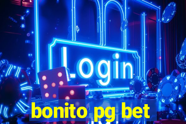 bonito pg bet